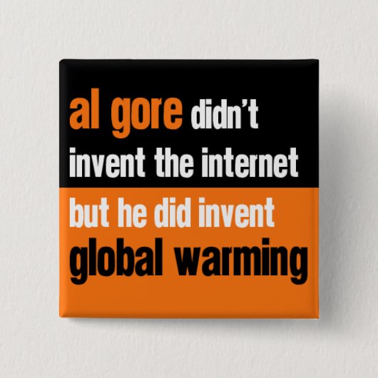 Al Gore erfand nicht Button (Vorderseite)