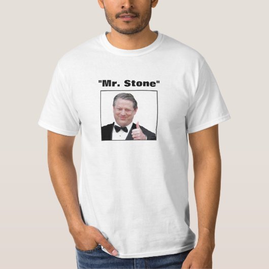 Al Gore: "Herr Stone " T-Shirt (Vorderseite)