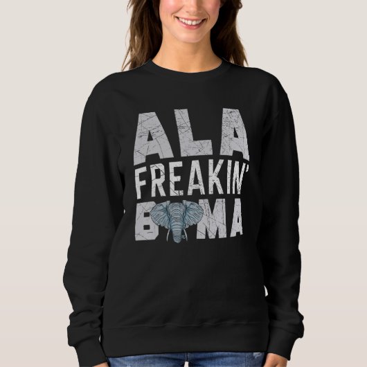 Ala Freakin Bama Alabama Elephant Distressed Sweatshirt (Vorderseite)