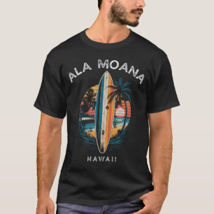 Ala Moana Strand Hawaii Männer Frauen Surfen T-Shirt
