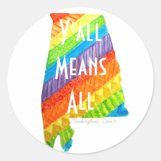 Alabama Equality "Y'all Means All" Round Sticker (Vorderseite)