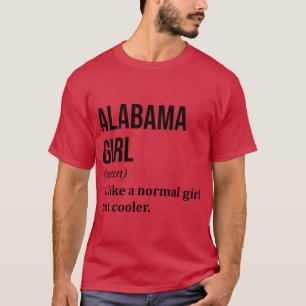 Alabama Girl Definition Alabama T-Shirt