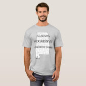 Alabama Progressive:  Wir wagen es, unsere Rechte  T-Shirt (Vorne ganz)