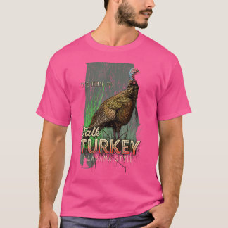 Alabama Türkei Jagd Zeit für Gespräche mit der Tür T-Shirt
