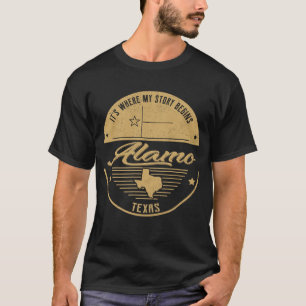 Alamo Texas Hier beginnt meine Geschichte T-Shirt