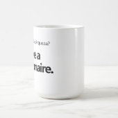 Alan Arqueza Machen Sie einen Milliardär. Morphing Verwandlungstasse (Zentrum)