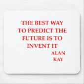 Alan Kay Zitat Mousepad (Vorne)