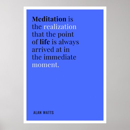 Alan Watts Meditation Zitat Poster (Vorne)