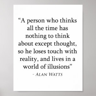 Alan Watts Zitat Poster