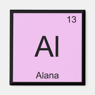 Alana Name Chemie Element Periodensystem Magnet