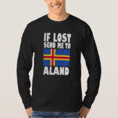 Aland Flag Design If lost send me to Aland Premiu T-Shirt (Vorderseite)