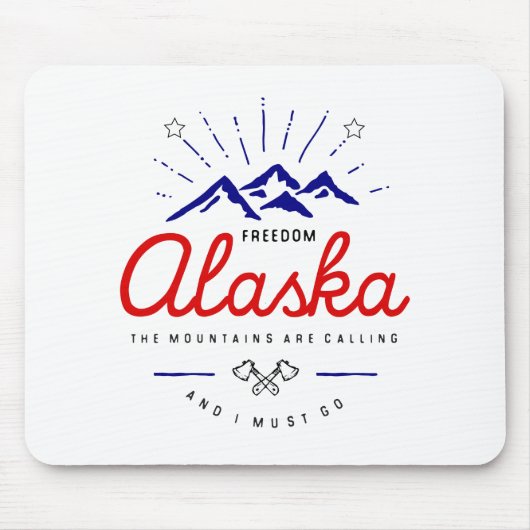 Alaska-Berge fordern, dass ich hellfarbig werde Mousepad (Vorne)