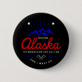 Alaska-Berge rufen mich an, ich muss dunkle Farbe  Button (Vorderseite)