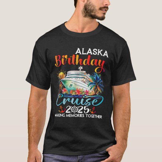 Alaska Birthday Cruise 2025 Birthday Cruise Ship V T-Shirt (Vorderseite)