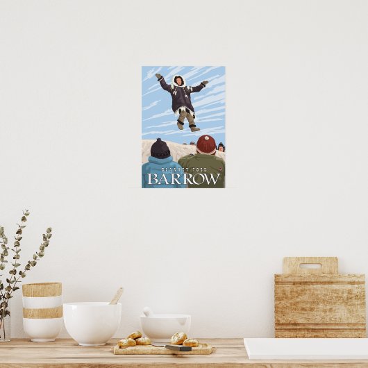 Alaska Blanket Toss - Barrow, Alaska Poster (Küche)