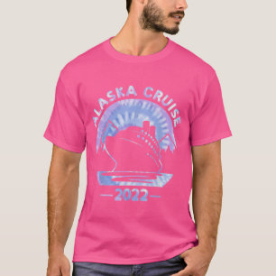 Alaska Cruise 2022 Gefärbte Krawatte Print Family T-Shirt