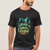 Alaska Cruise 2025 Matching Family Cruise Group Al T-Shirt (Vorderseite)