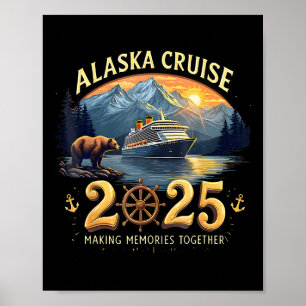 Alaska Cruise 2025 Matching Family und Group Adven Poster