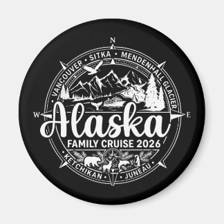 Alaska Cruise 2026 Family Alaskan Vacation Magnet