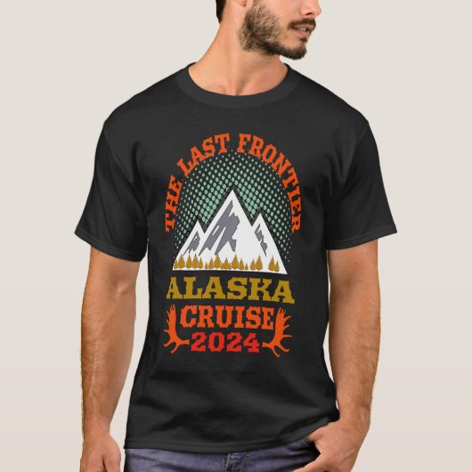Alaska Cruise Trip Essential 2024 The Last Frontie T-Shirt (Vorderseite)