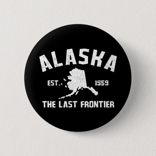 Alaska, die letzte Grenze Button (Vorderseite)