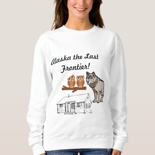 Alaska, die letzte Grenze Sweatshirt (Vorderseite)