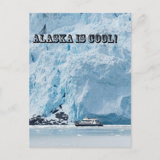 Alaska ist cool! postkarte (Vorderseite)