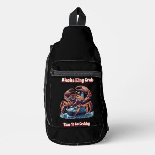 Alaska King Crab Zeit, Crabby zu sein Crossbody Bag