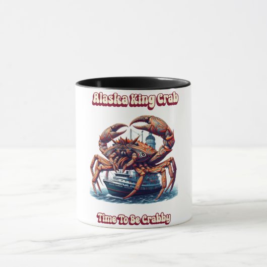 Alaska King Crab Zeit, Crabby zu sein Tasse (Zentrum)