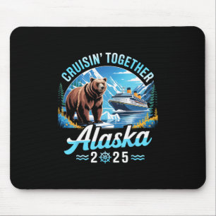 Alaska-Kreuzfahrt 2025 Cruisin Together Familienur Mousepad