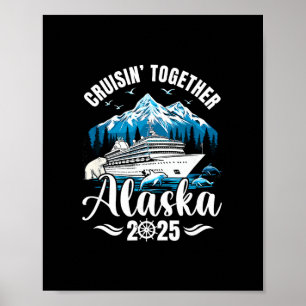 Alaska Kreuzfahrt 2025 Cruisin Together Familienur Poster