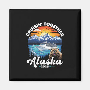 Alaska-Kreuzfahrt 2025 Familie Freunde Gruppe Alas Magnet