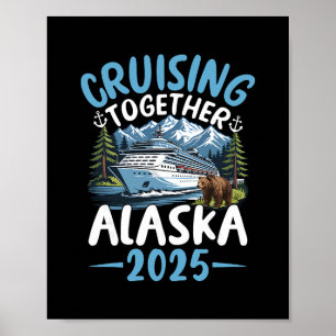 Alaska-Kreuzfahrt 2025 Gemeinsame Kreuzfahrt-Abent Poster