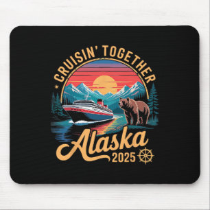 Alaska-Kreuzfahrt 2025 passende Familie Freunde Un Mousepad