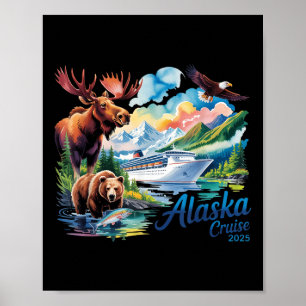 Alaska-Kreuzfahrt 2025 passende Familie Freunde Un Poster