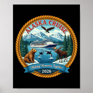 Alaska-Kreuzfahrt 2026 passende Freunde und Famili Poster