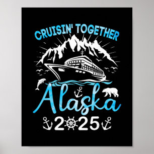 Alaska-Kreuzfahrt-Schiffs-Urlaubsreise 2025 Famili Poster