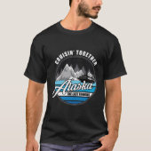 Alaska Kreuzfahrt Souvenir Familienausflug T-Shirt (Vorderseite)