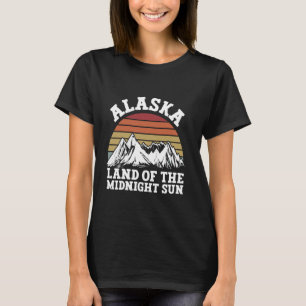 Alaska Land of the Midnight Sun Alaska T-Shirt