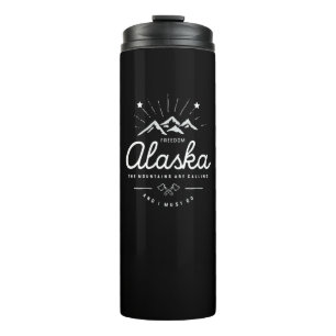 Alaska Mountains are Calling I Must Go Mono Dark Thermosbecher