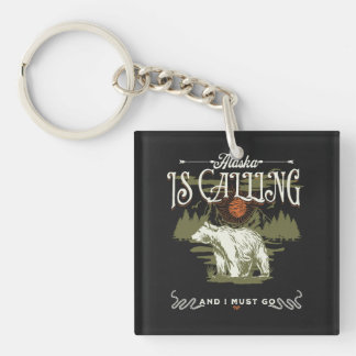 Alaska ruft an und ich muss Design Schlüsselanhäng Schlüsselanhänger
