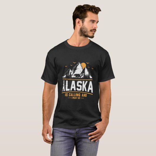 ALASKA, ruft an und muss gehen T-Shirt (Vorne ganz)