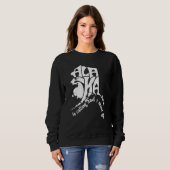 Alaska ruft und ich muss gehen  1 sweatshirt (Vorne ganz)