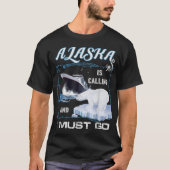 Alaska ruft und ich muss gehen - Funny Cruise T-Shirt (Vorderseite)