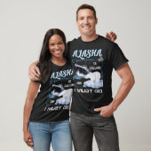 Alaska ruft und ich muss gehen - Funny Cruise T-Shirt (Unisex)
