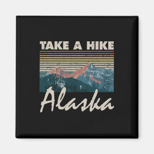 Alaska-Souvenir-Wanderung Mach einen Spaziergang V Magnet