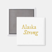 Alaska Strong Magnet (Vorderseite/Rückseite)