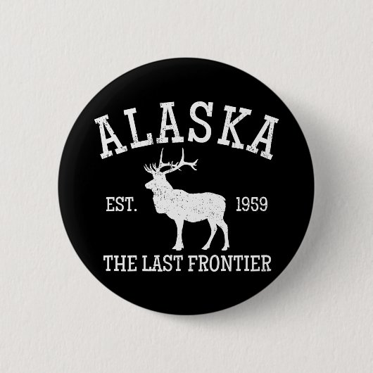 Alaska The Last Frontier Button (Vorderseite)