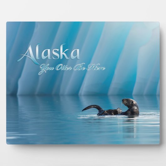 Alaska-you-Otter sind hier Fotoplatte (Vorderseite)