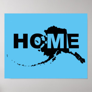 Alaska Zuhause weg vom Staat-Poster-Zeichen Poster